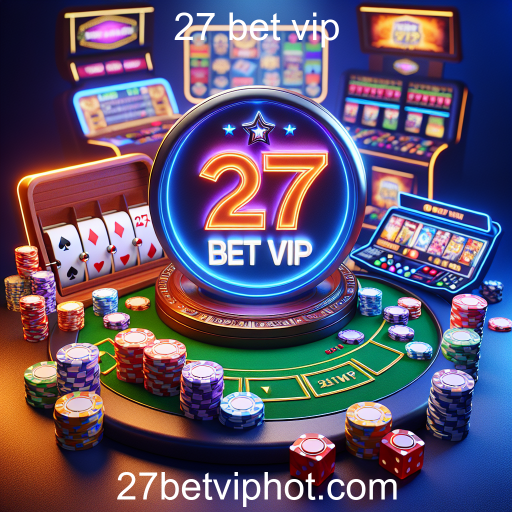 Descubra a Diversidade de Jogos no 27 Bet VIP
